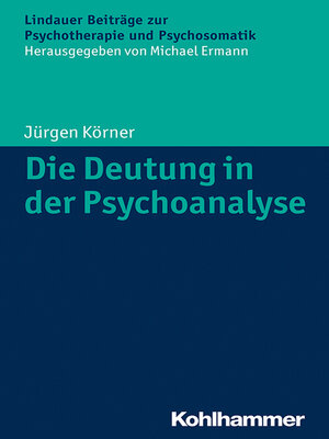 cover image of Die Deutung in der Psychoanalyse
